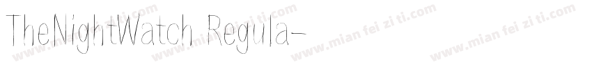 TheNightWatch Regula字体转换